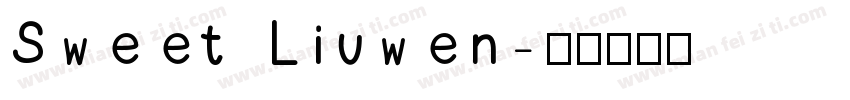 Sweet Liuwen字体转换